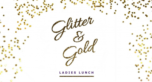 Glitter and Gold Ladies Charity Lunch