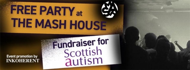 Banner for a free party fundraiser at The Mash House in support of Scottish Autism. The text reads: “FREE PARTY at THE MASH HOUSE – Fundraiser for Scottish Autism. Event promotion by INKOHERENT.” The image features a dark, crowded dance floor on the right