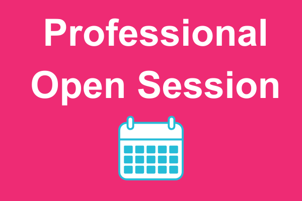 pink background with white text: Professional Open Sessions and calendar 