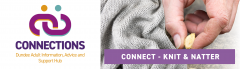 Image is of a hand with a seed and a knitted piece of fabric, the text reads 'Dundee Connections, Connect - Knit & Natter'