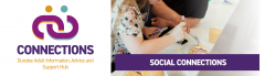 Image is of a couple of people eating and chatting in a cafe, Text reads 'Connections, Dundee Adult Information, Advice and Support Hub, Social Connections'