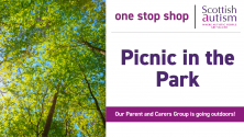 Picnic in the Park event graphic with trees and blue sky. Text reads: “Picnic in the Park – Our Parent and Carers Group is going outdoors!” with Scottish Autism and One Stop Shop logos.