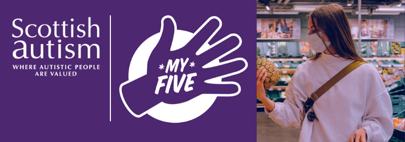 Scottish Autism My Five Logo and lady with face mask in supermarket