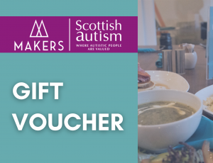 Makers logo, Scottish Autism logo, Gift Voucher, image shows food on a plate